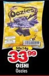 Choppies OISHI Oozies offer