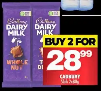 Choppies CADBURY Slab offer