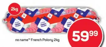 Pick n Pay Liquor no name French Polony offer