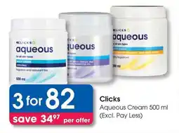 Clicks Clicks Aqueous Cream (Excl. Pay Less) offer