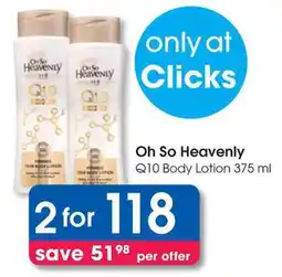 Clicks Oh So Heavenly Q10 Body Lotion offer