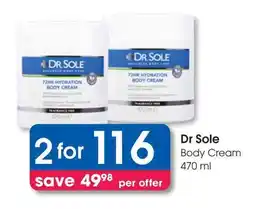 Clicks Dr Sole Body Cream offer