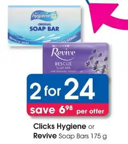 Clicks Clicks Hygiene or Revive Soap Bars offer