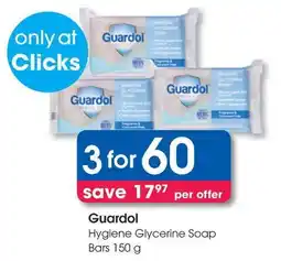 Clicks Guardol Hygiene Glycerine Soap Bars offer