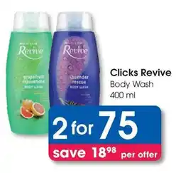 Clicks Clicks Revive Body Wash offer