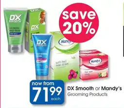 Clicks DX Smooth or Mandy's Grooming Products offer