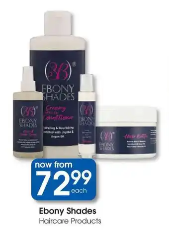 Clicks Ebony Shades Haircare Products offer