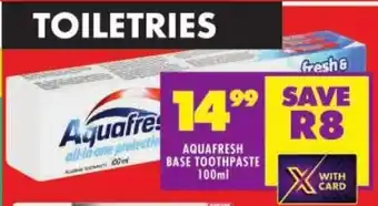 Shoprite Aquafresh base toothpaste offer