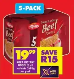 Shoprite Roka instant noodles all variants offer