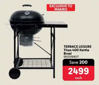 Makro TERRACE LEISURE Titan 400 Kettle Braai offer