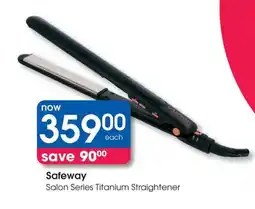 Clicks Safeway Salon Series Titanium Straightener offer