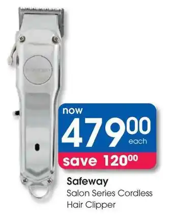 Clicks Safeway Salon Series Cordless Hair Clipper offer