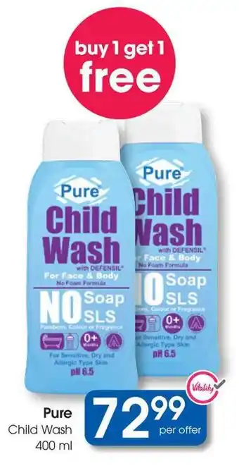 Clicks Pure Child Wash offer