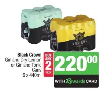 Spar Tops Black Crown Gin and Dry Lemon or Gin and Tonic Cans offer