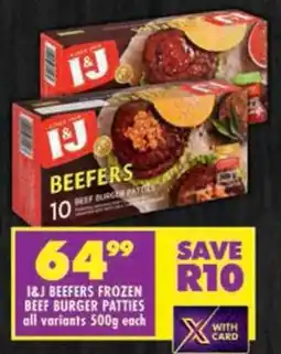 Shoprite I&J beefers frozen beef burger patties all variants offer