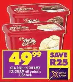 Shoprite Ola rich 'n creamy ice cream all variants offer