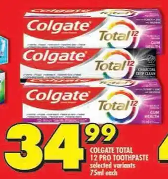 Shoprite Colgate total 12 pro toothpaste selected variants offer