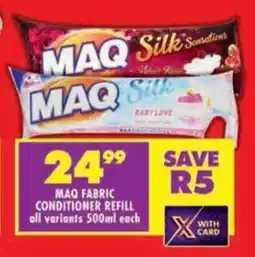 Shoprite Maq fabric conditioner refill all variants offer