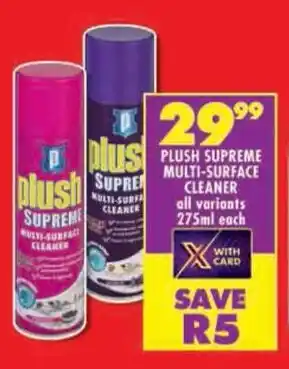 Shoprite Plush supreme multi-surface cleaner all variants offer