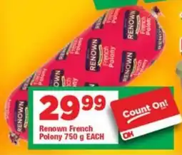 OK Grocer Renown French Polony offer