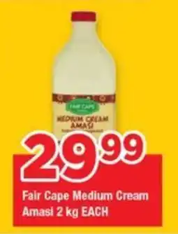 OK Grocer Fair Cape Medium Cream Amasi offer