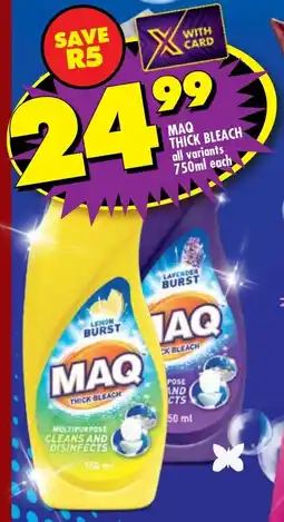 Shoprite Maq thick bleach all variants offer