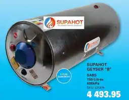 Cashbuild Supahot geyser "b" offer