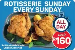 Pick n Pay PnP Rotisserie Whole Chicken Assorted offer