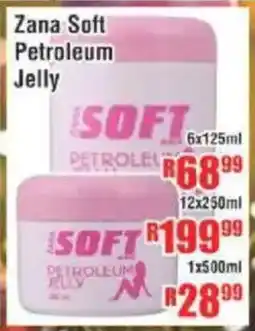 Devland Cash And Carry Zana Soft Petroleum Jelly offer