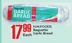 Elite Cash & Carry H.M.FOODS Baguette Garlic Bread offer