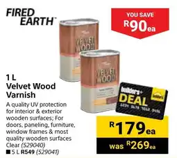 Builders Warehouse FIRED EARTH Velvet Wood Varnish offer