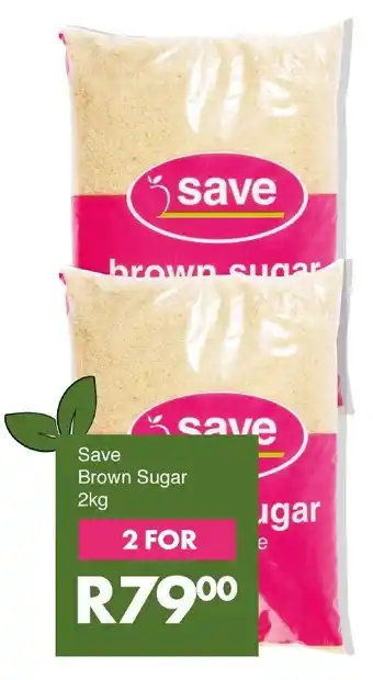 Save Save Brown Sugar offer