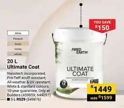 Builders Warehouse FIRED EARTH Ultimate Coat offer