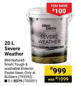 Builders Warehouse FIRED EARTH Severe Weather offer