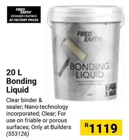 Builders Warehouse FIRED EARTH Bonding Liquid offer