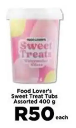 Food Lover's Market Food Lover's Sweet Treat Tubs Assorted offer