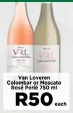 Food Lover's Market Van Loveren Colombar or Moscato Rosé Perlé offer