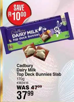 Dis-Chem Cadbury Dairy Milk Top Deck Bunnies Slab offer