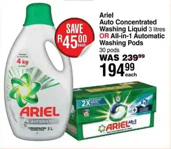 Dis-Chem Ariel Auto Concentrated Washing Liquid OR All-in-1 Automatic Washing Pods offer