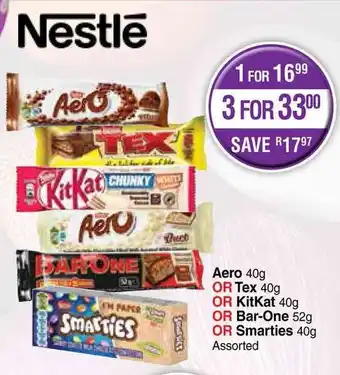 Dis-Chem Nestle Aero OR Tex OR KitKat OR Bar-One OR Smarties Assorted offer