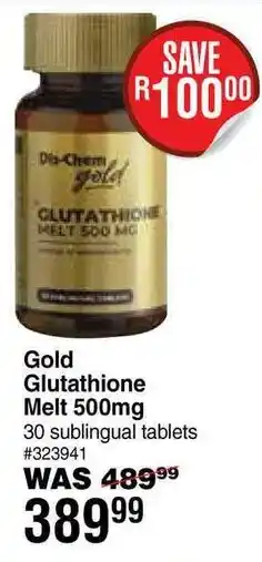 Dis-Chem Gold Glutathione Melt 500mg offer