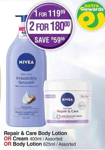 Dis-Chem Nivea Repair & Care Body Lotion OR Cream Assorted OR Body Lotion Assorted offer