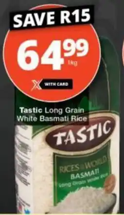 Checkers Tastic Long Grain White Basmati Rice offer