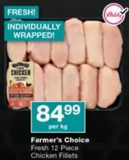 Checkers Farmer's Choice Fresh Chicken Fillets offer