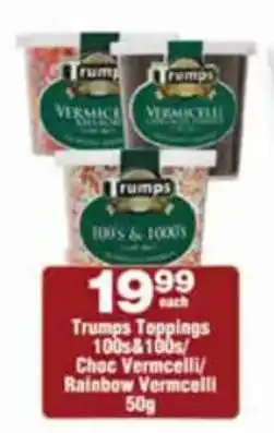 Check Star Trumps Toppings/ Choc Vermicelli/ Rainbow Vermicelli offer