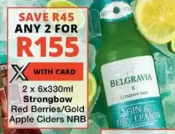 Checkers Liquor Shop Strongbow Red Berries/Gold Apple Ciders NRB offer