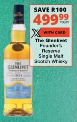 Checkers Liquor Shop The Glenlivet Founder's Reserve Single Malt Scotch Whisky offer