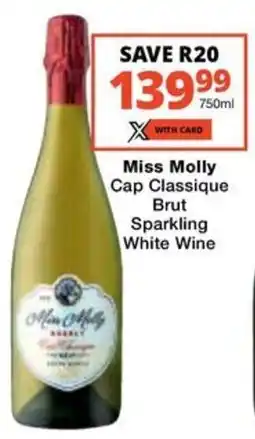 Checkers Liquor Shop Miss Molly Cap Classique Brut Sparkling White Wine offer