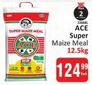 KitKat Cash and Carry ACE Super Maize Meal offer