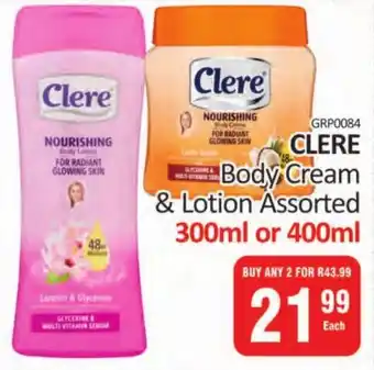 KitKat Cash and Carry CLERE Body Cream & Lotion Assorted offer